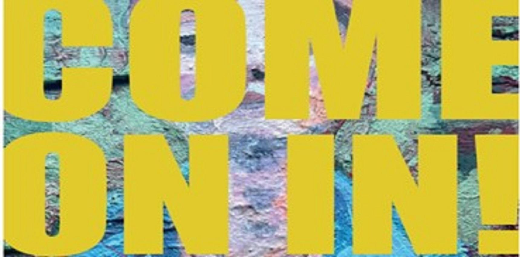 Text 'Come on in@